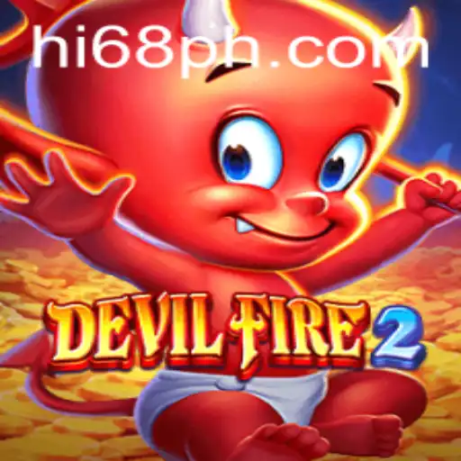 Discover the Thrilling World of DevilFire2: A Journey into the Realm of Hi68